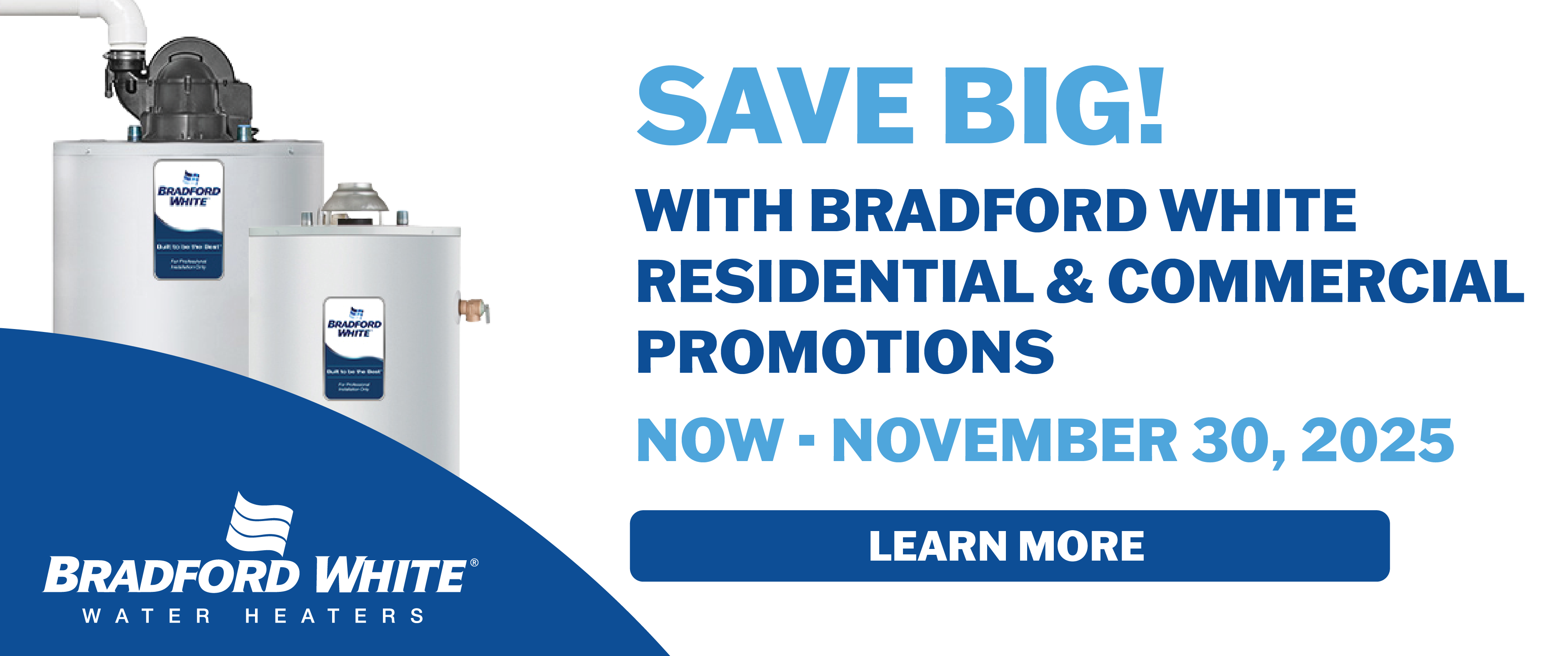 Two bradford White water heaters on the left side with the lower left corner covered by a blue arched shape with a white bradford white logo on top. To the right are the words: 